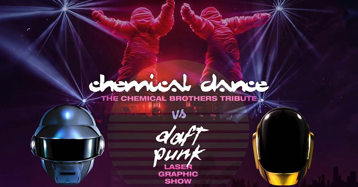 Chemical Dance & Daft Punk Laser Show
