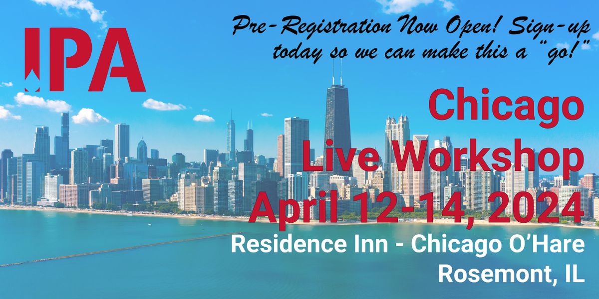 IPA *LIVE* Workshop - Chicago - Apr. 12-14, 2024
