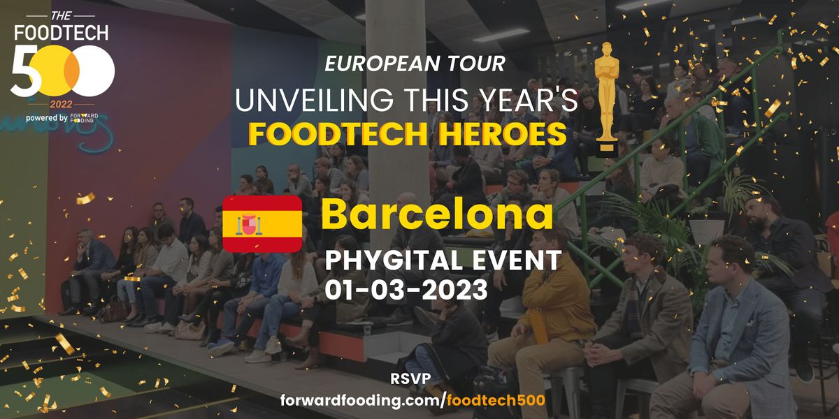 [BCN and Online launch event] Unveiling the Official 2022 FoodTech 500