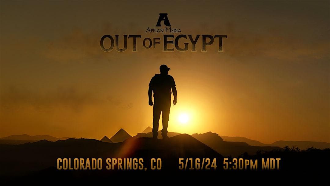 Out of Egypt FREE SCREENING - Colorado Springs, CO