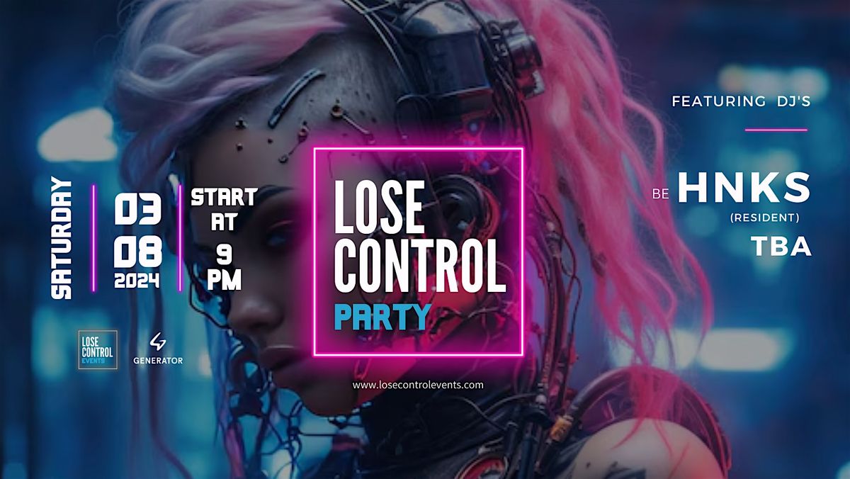 LOSE CONTROL PARTY | LATE-NIGHT EVENT