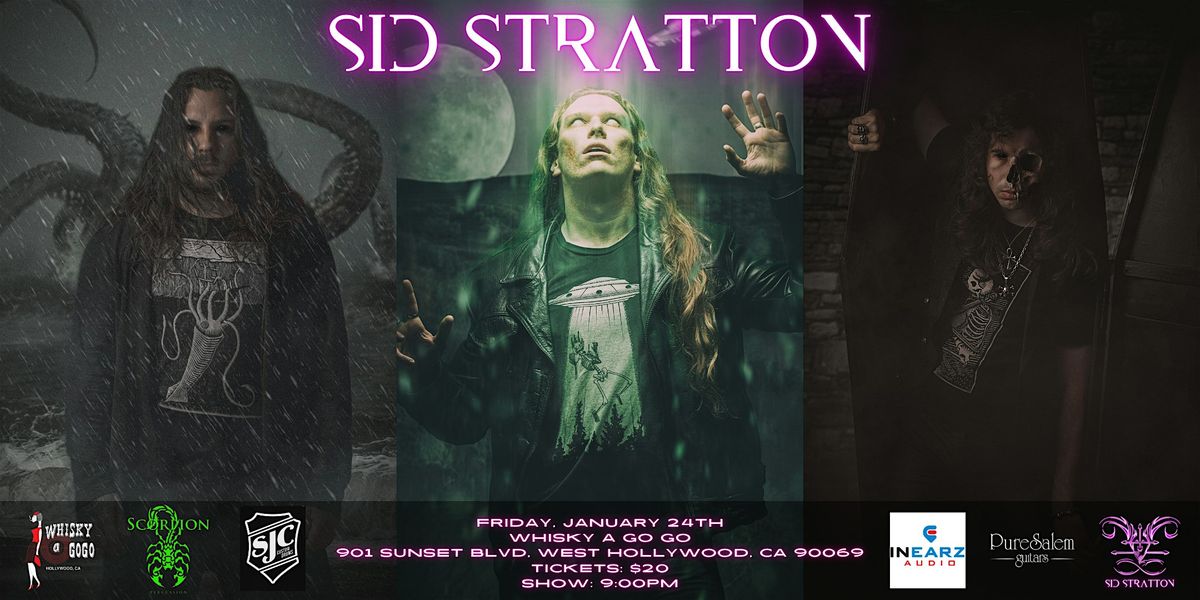 Sid Stratton  at The Whisky a Go Go!