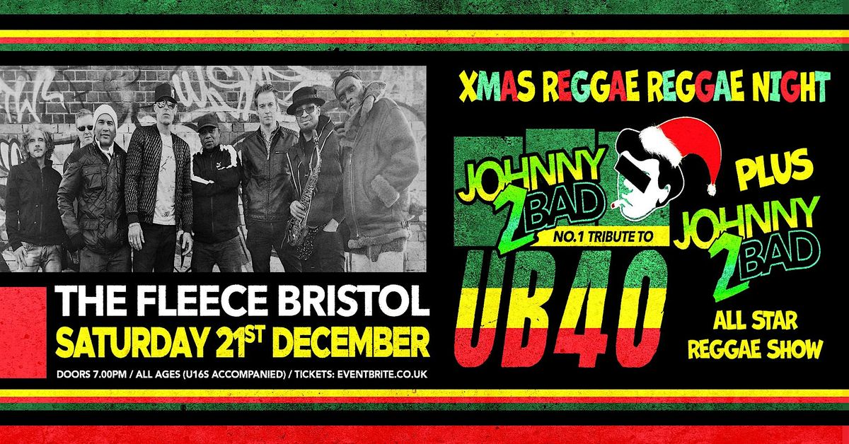 Johnny2Bad (The UB40 Show) + & Johnny2BAD Allstars Reggae Show