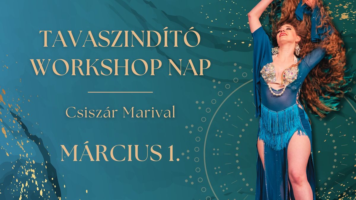 Tavaszind\u00edt\u00f3 workshop nap Csisz\u00e1r Marival 