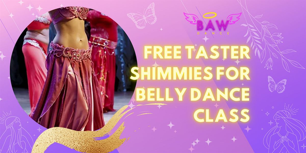 Free Taster Shimmies for Belly Dance Class, Create Destroy Studios ...
