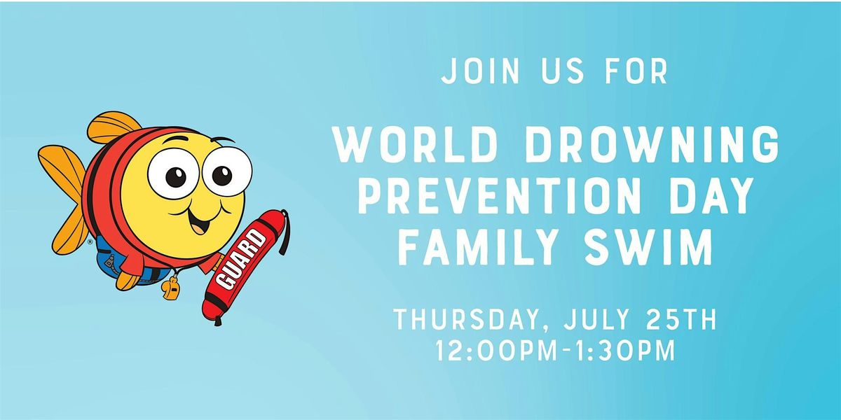 World Drowning Prevention Day Family Swim
