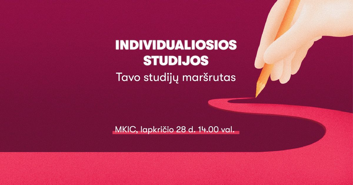 Individualiosios studijos: tavo studij\u0173 mar\u0161rutas