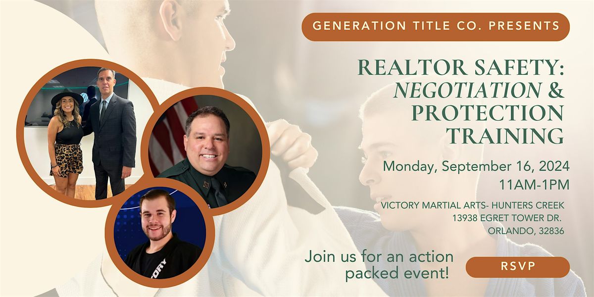 REALTOR SAFETY: NEGOTIATION & PROTECTION TRAINING