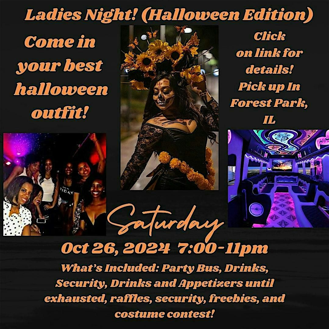 Ladies Night! (Halloween Edition)