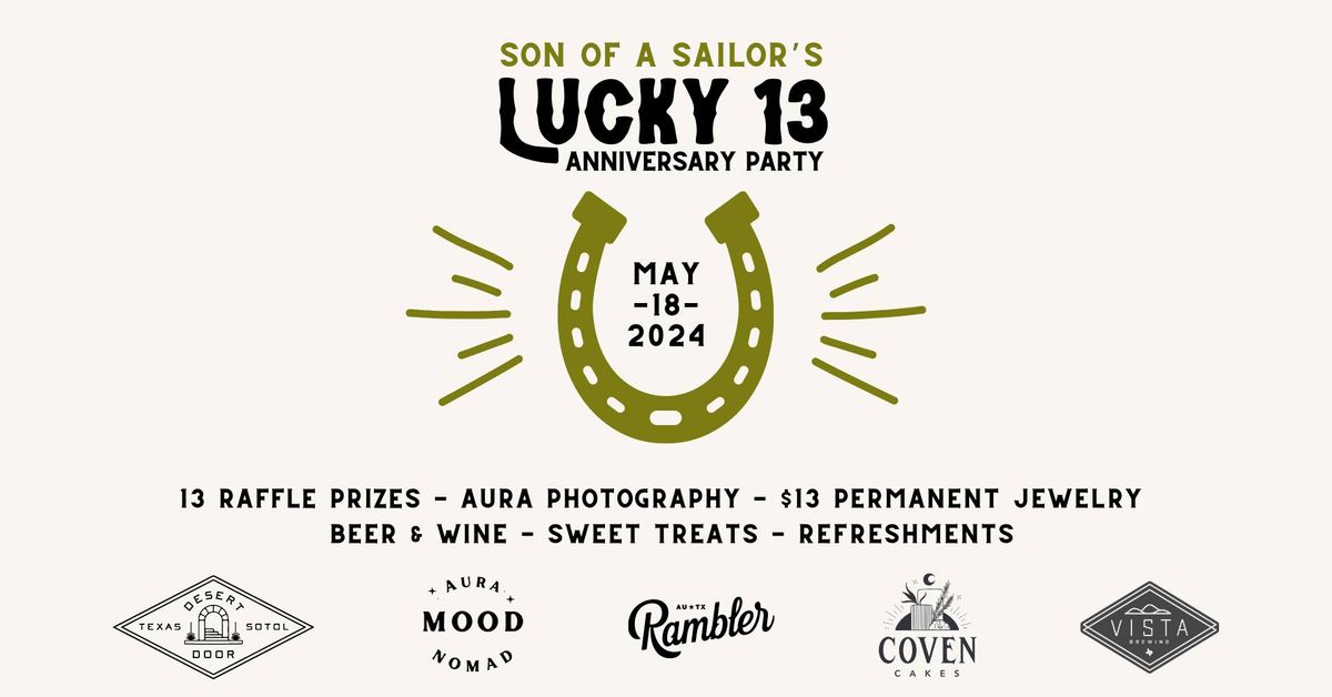 Son of a Sailor's Lucky 13th Anniversary Party!