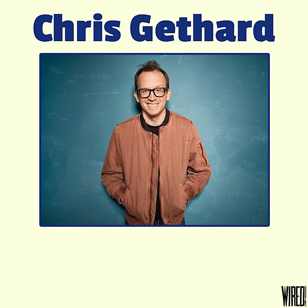 An Evening with Chris Gethard & special guests, The Chugs!