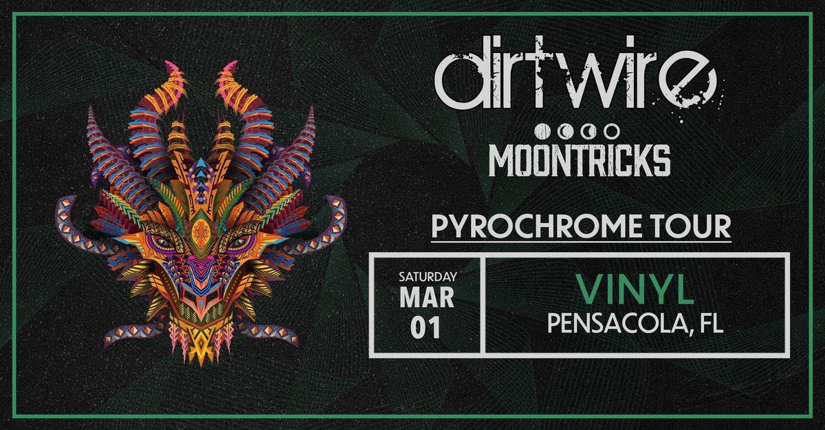 Dirtwire & Moontricks - Pyrochrome Tour at Vinyl Music Hall