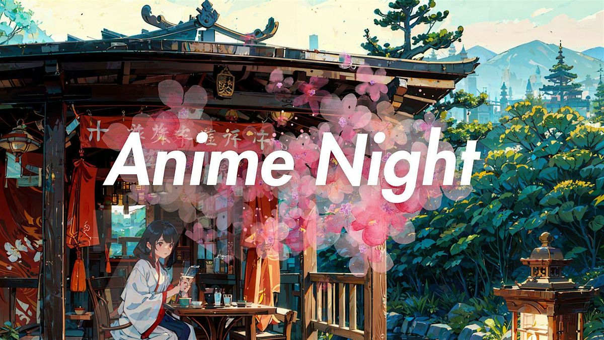 Anime Night