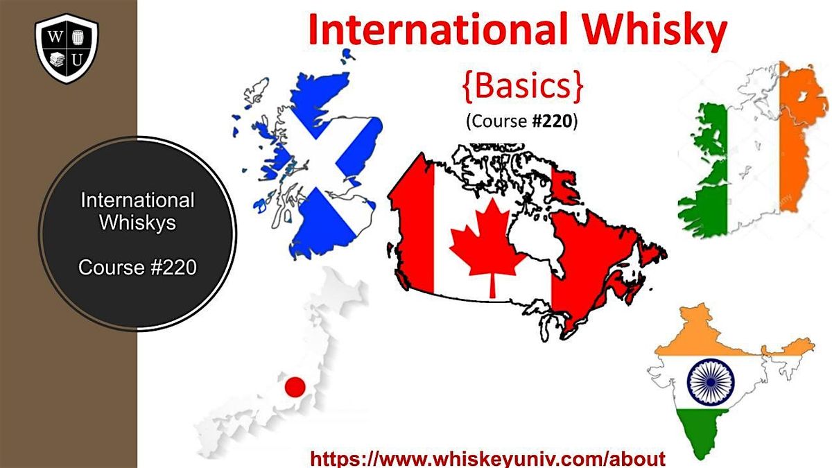 International Whisky Basics BYOB (Course #220)