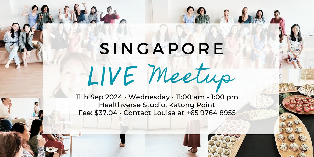 Connected Women Singapore LIVE Meetup - 11th Sep 2024