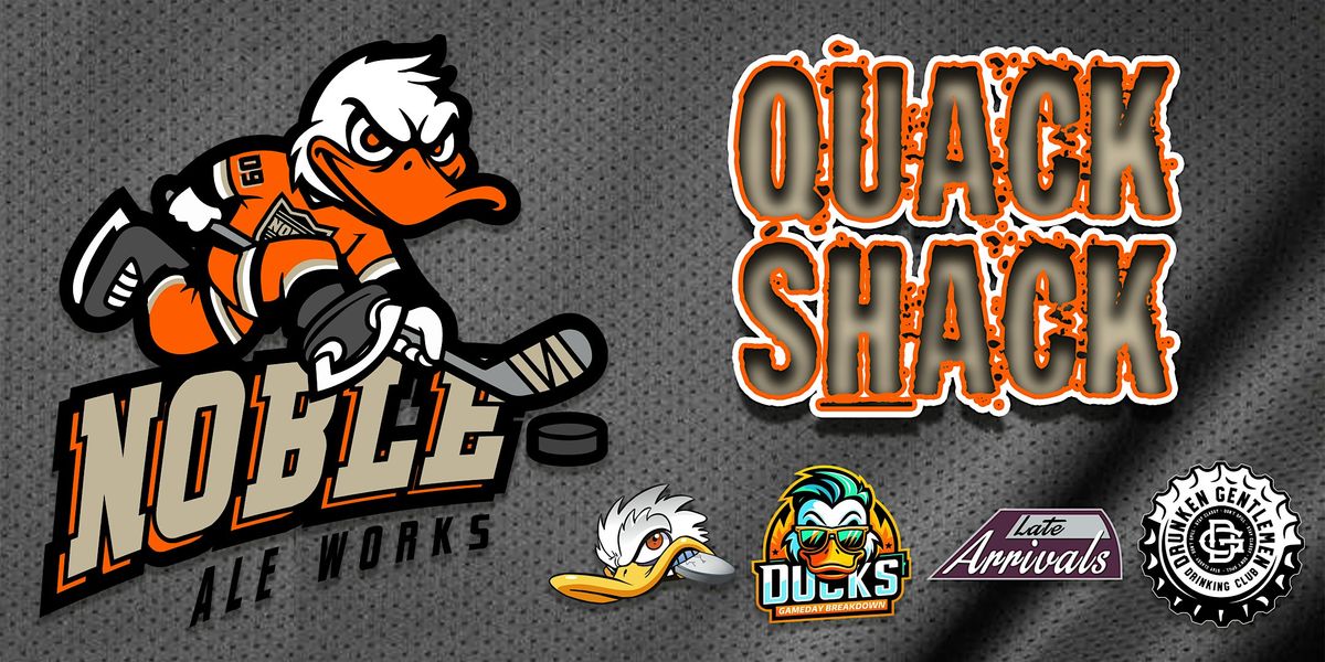 Quack Shack: Ducks Game Day Party at Noble Ale Works