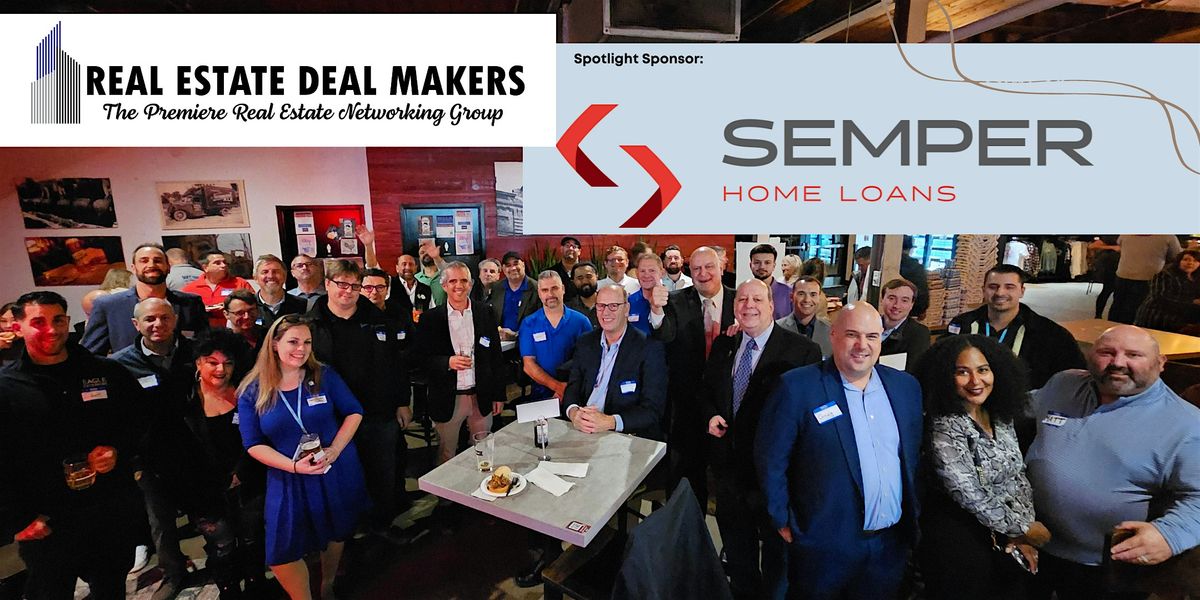 Real Estate Deal Makers Premiere Networking Event- October