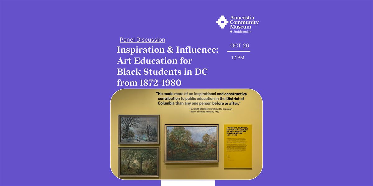 Inspiration & Influence: Art Education for Black Students in DC, 1872-1980