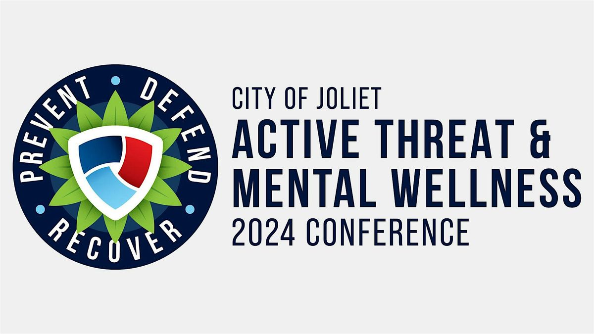 Active Threat & Mental Wellness 2024 Conference