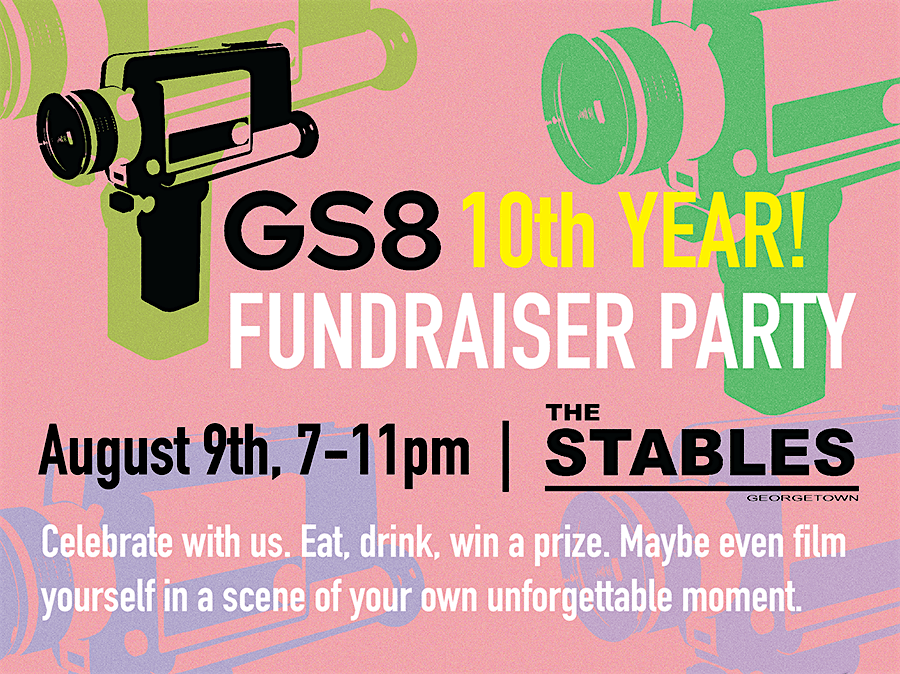 Georgetown Super 8 Film Festival 10th Year Fundraiser Party