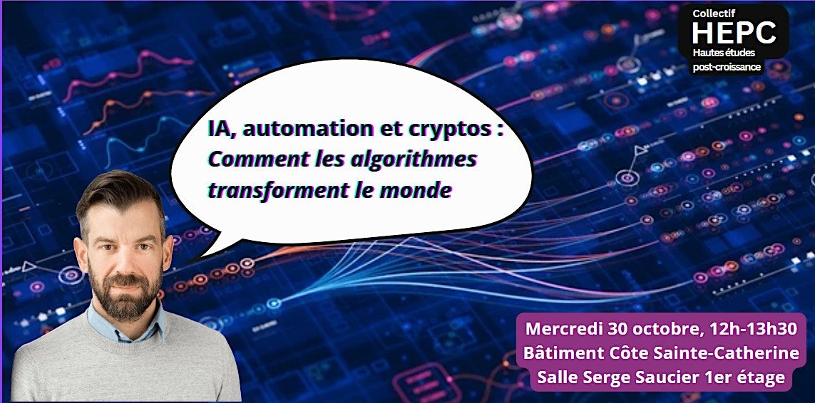 IA, automation, cryptos : comment les algorithmes transforment le monde