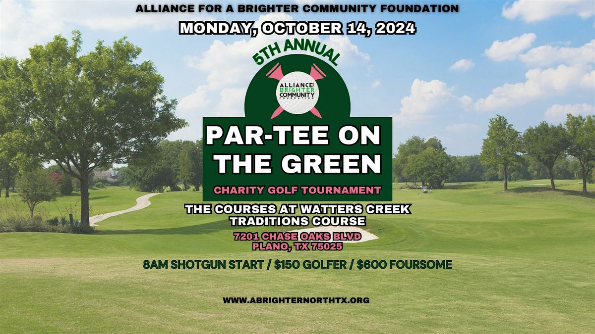 5th Annual Par-Tee on the Green Charity Golf Tournament