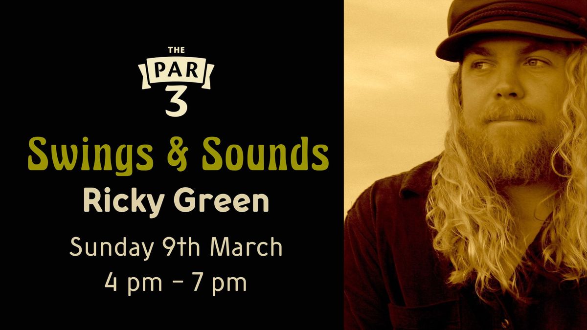 Live Music - Swings & Sounds Ft. Ricky Green