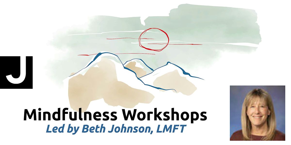 Mindfulness Workshop: Living Life with Inner Ease