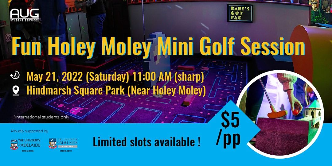 [AUG Adelaide] Fun Holey Moley Mini Golf Session