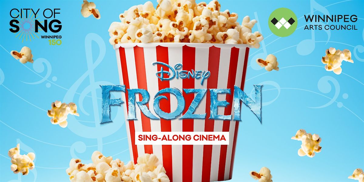 Sing-Along Cinema: Frozen