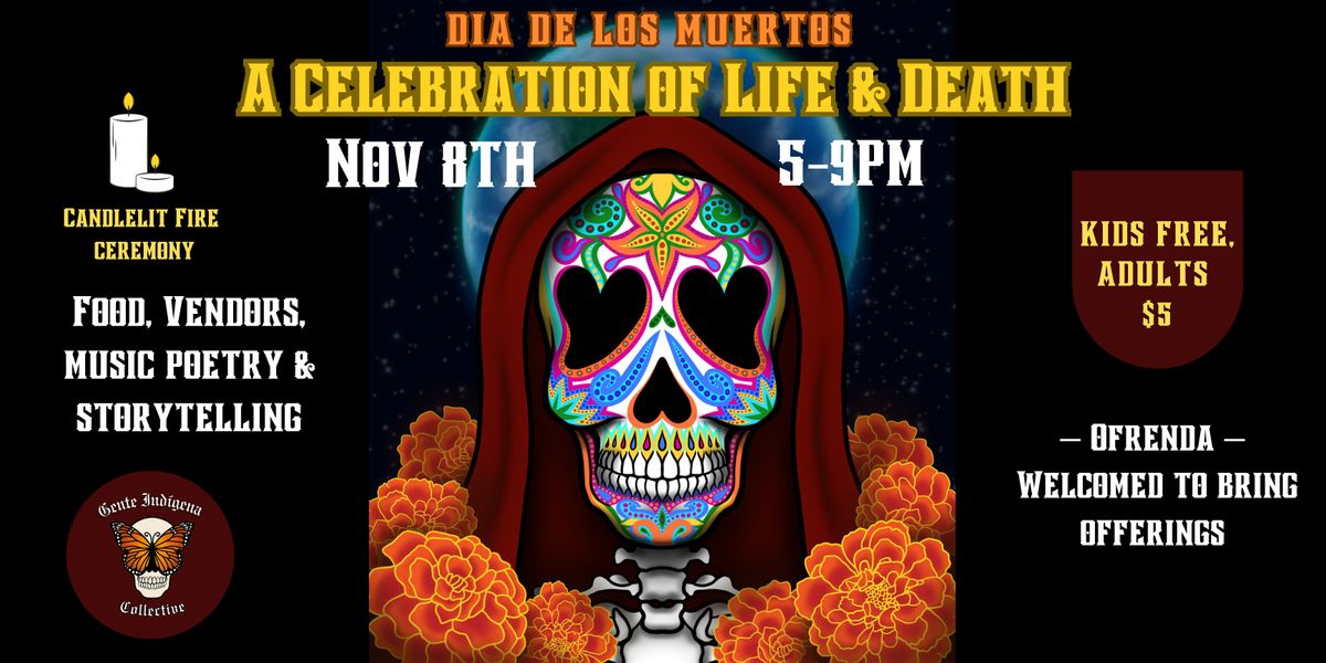 Dia de los Muertos: A Celebration of Life and Death