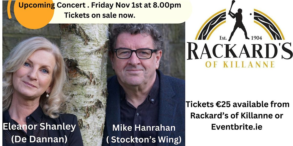 Eleanor Shanley & Mike Hanrahan in Concert