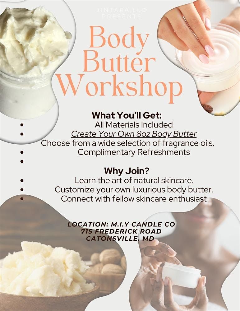 Body Butter Workshop