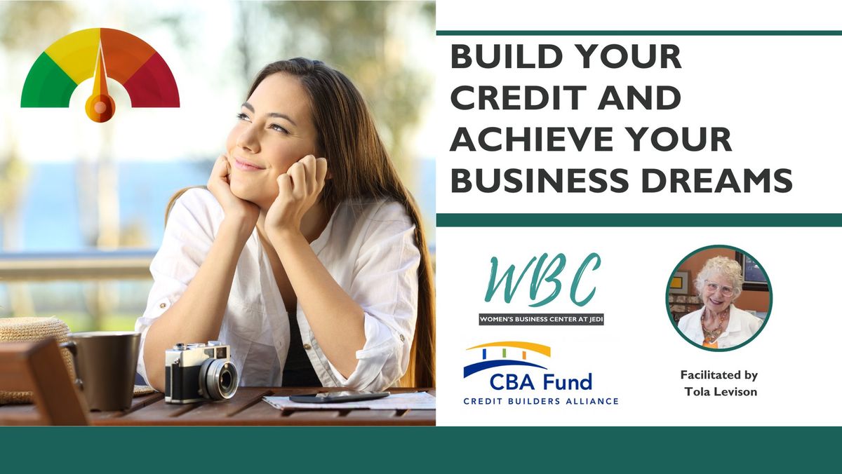 FREE -Build your Credit and Achieve Your Business Dreams