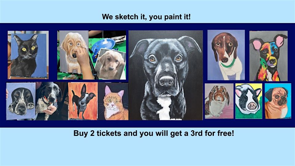 Paint your pet: fundraiser for S.O.A.R (buy 2 tickets and get a 3rd free)