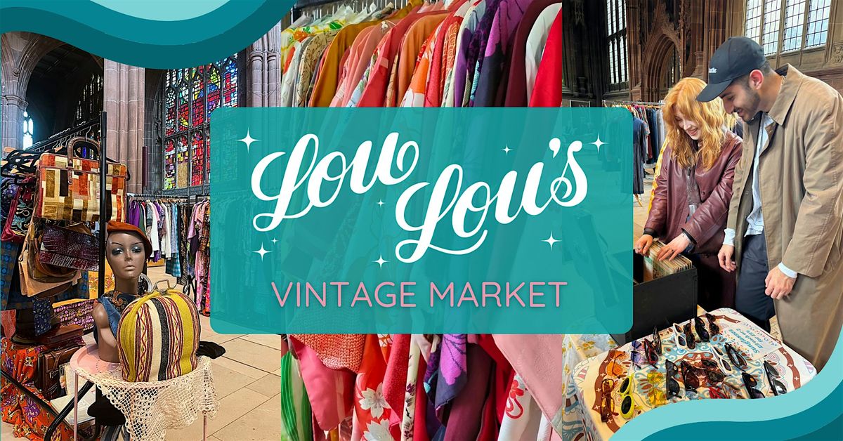 Lou Lou's Sheffield Vintage Market