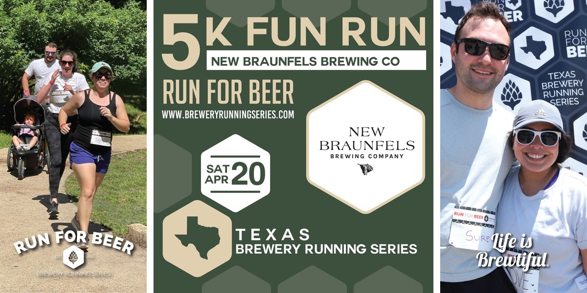 5k Beer Run x New Braunfels Brewing | 2024 Texas Brewery Running Series