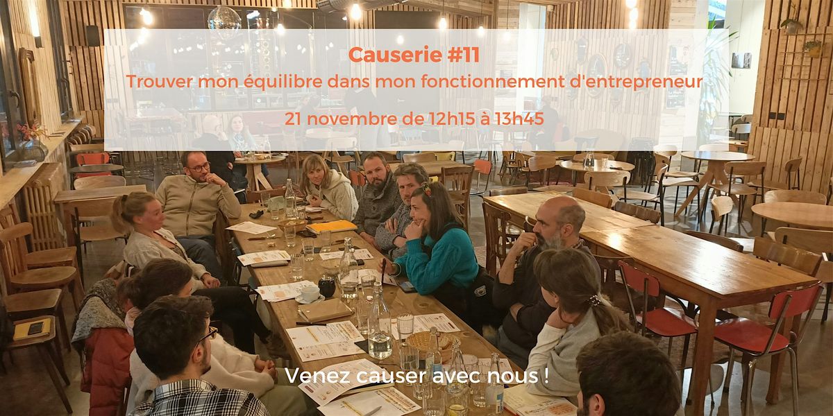 Causerie #11 - Trouver mon \u00e9quilibre dans mon fonctionnement d'entrepreneur