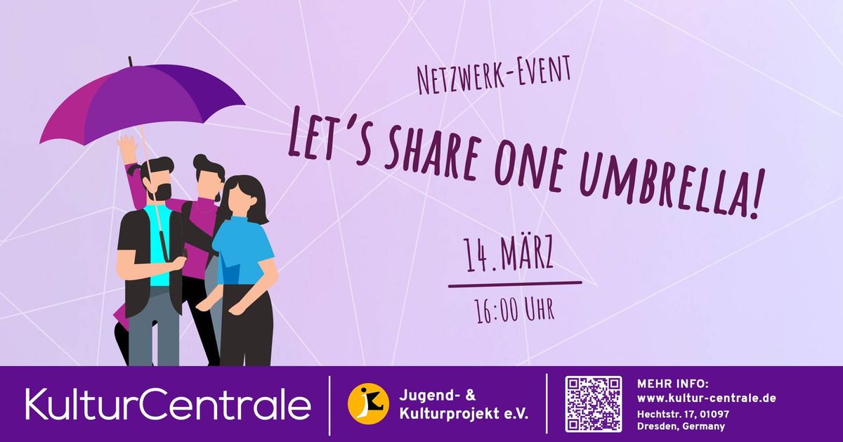 Netzwerk-Event LET'S SHARE ONE UMBRELLA