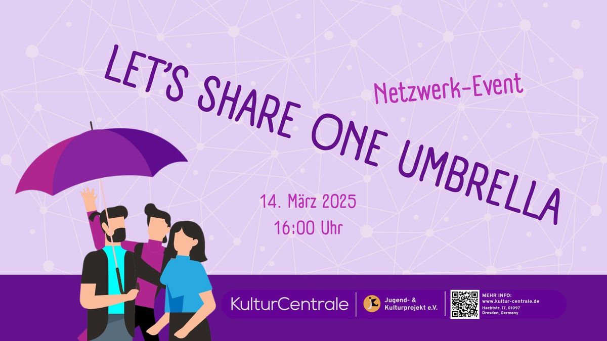 Netzwerk-Event LET'S SHARE ONE UMBRELLA