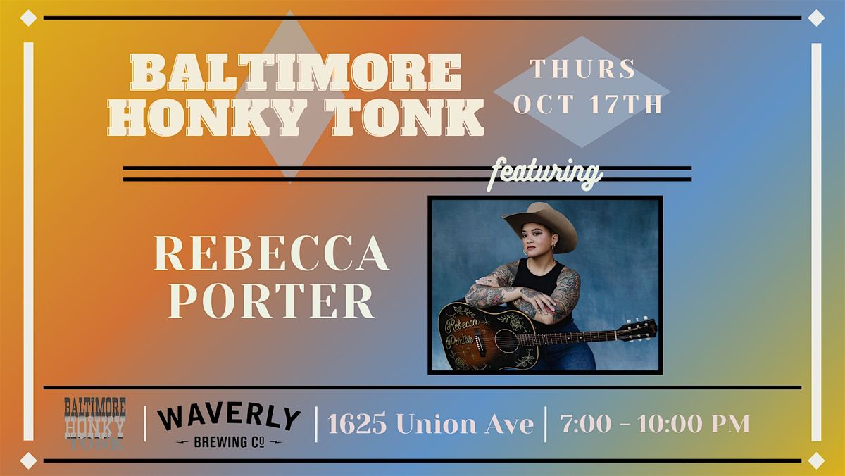 Baltimore Honky Tonk feat: Rebecca Porter