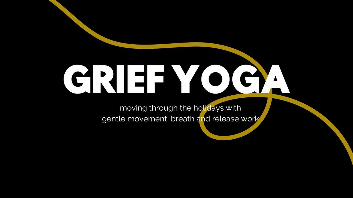 Grief Yoga