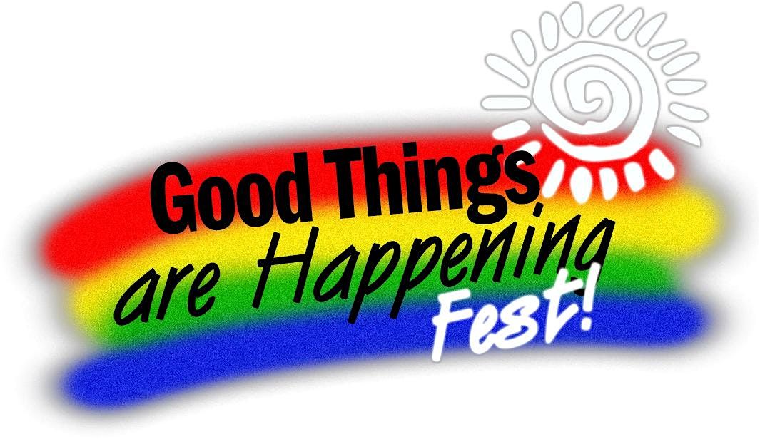 Good Things Are Happening Fest 2024
