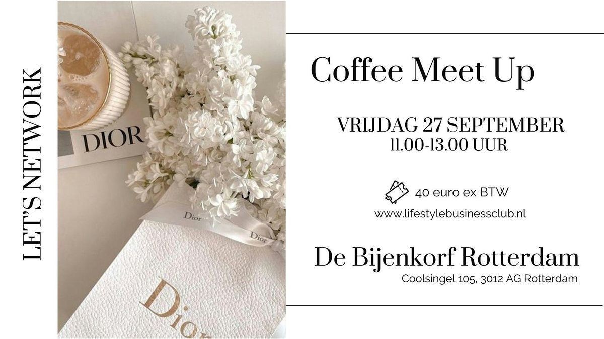 Coffee Meet Up De Bijenkorf Rotterdam