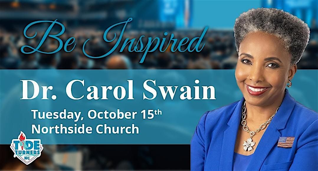 Be Inspired: Dr. Carol Swain