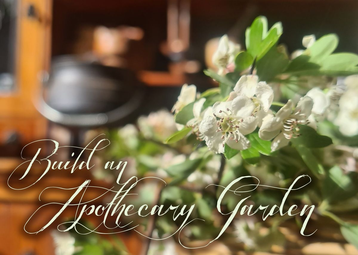 Apothecary Garden Workshop