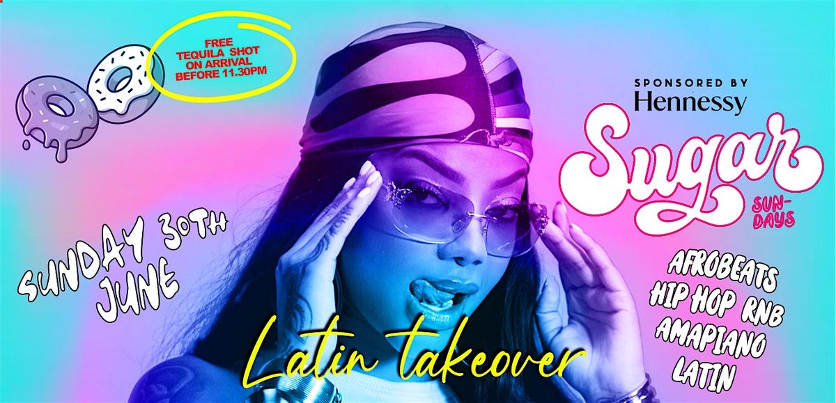 Latin Takeover @ Sugar Sundays