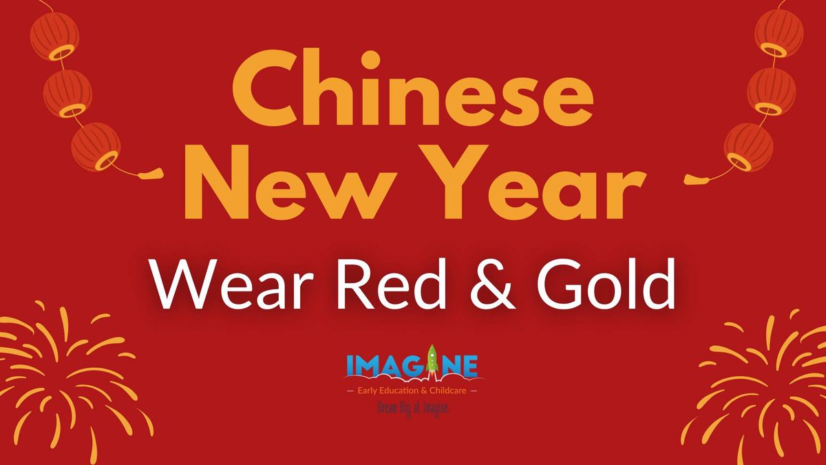 Chinese New Year- Wear Red & Gold