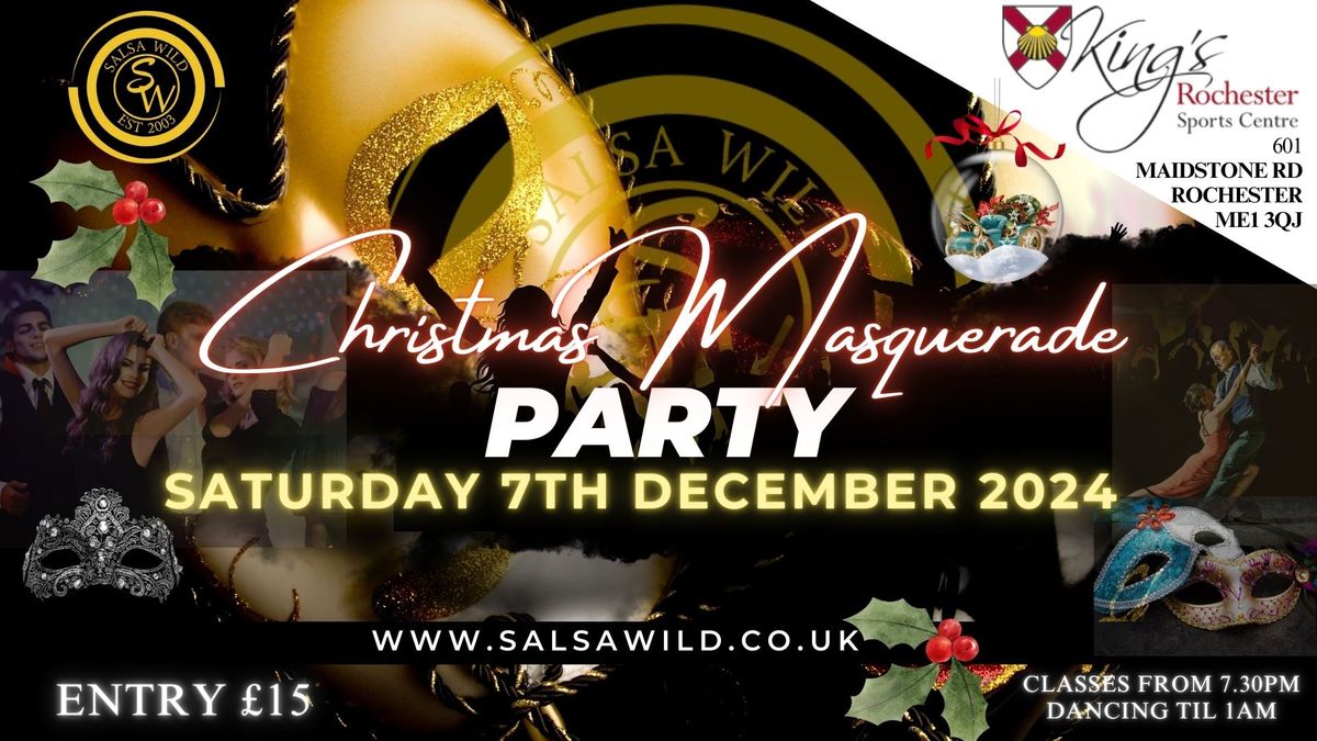 Wild Christmas Masquerade Dance Party in Kent Saturday 7th December @King\u2019s Rochester Sports Centre