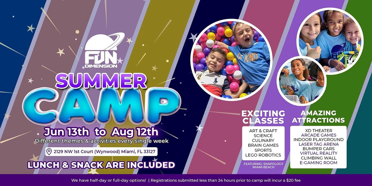 FunDimensions Summer Camp, FunDimension, Miami, 13 June to 12 August